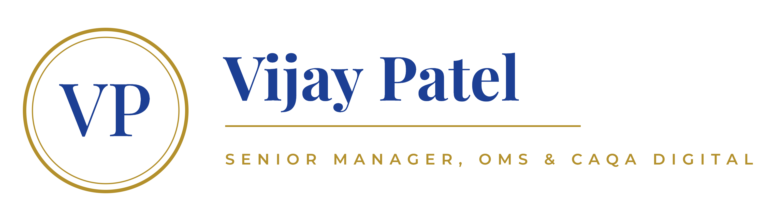 Vijay Patel logo representing his role as Senior Manager of OMS and CAQA Digital.
